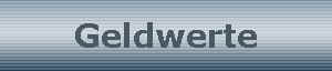 Geldwerte