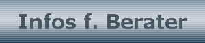 Infos f. Berater