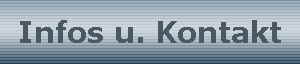 Infos u. Kontakt